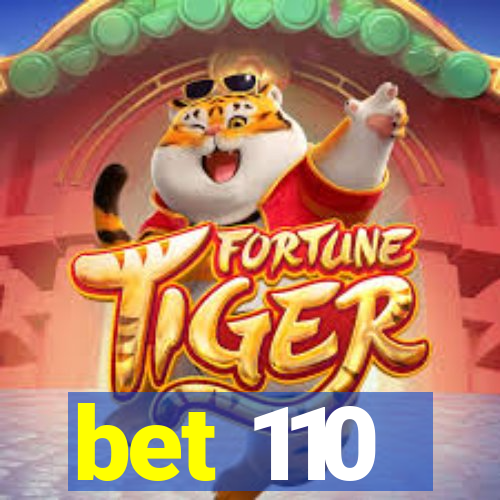 bet 110