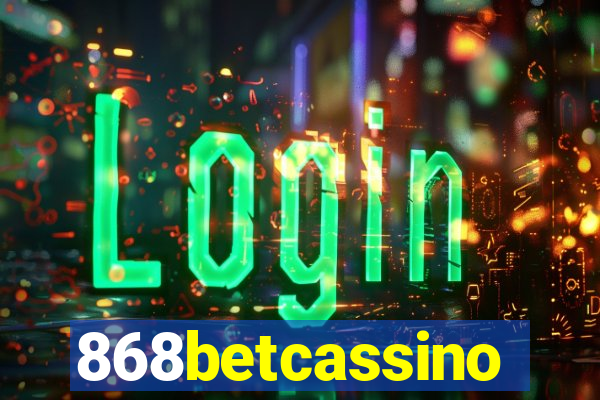 868betcassino