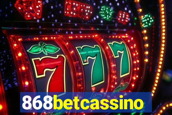 868betcassino