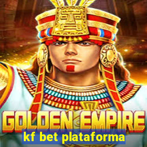 kf bet plataforma