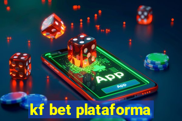 kf bet plataforma