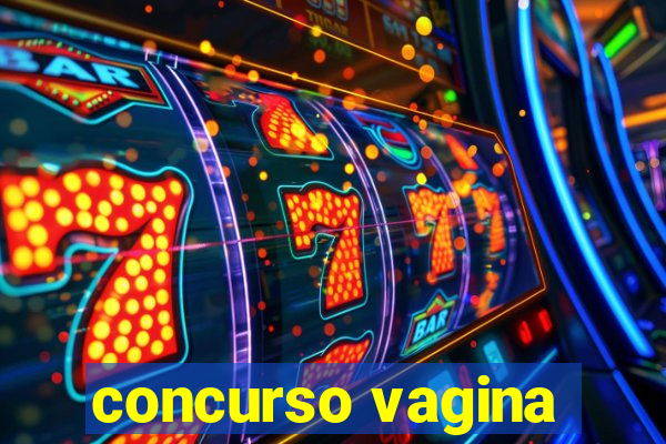 concurso vagina