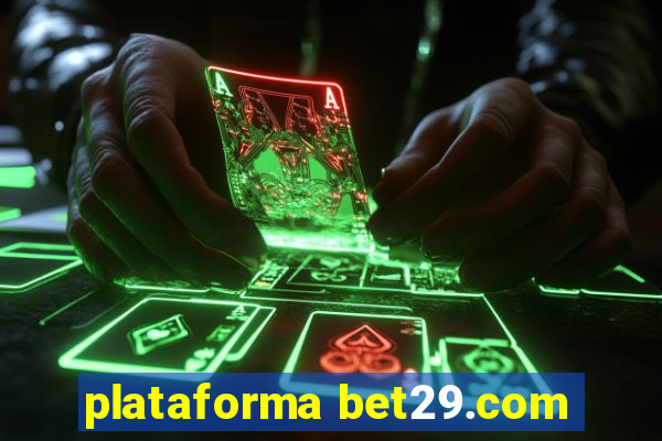 plataforma bet29.com