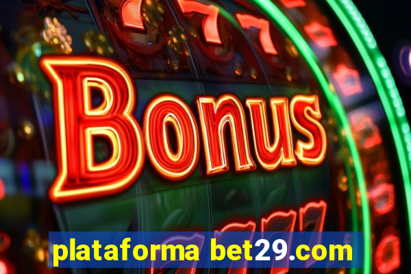 plataforma bet29.com