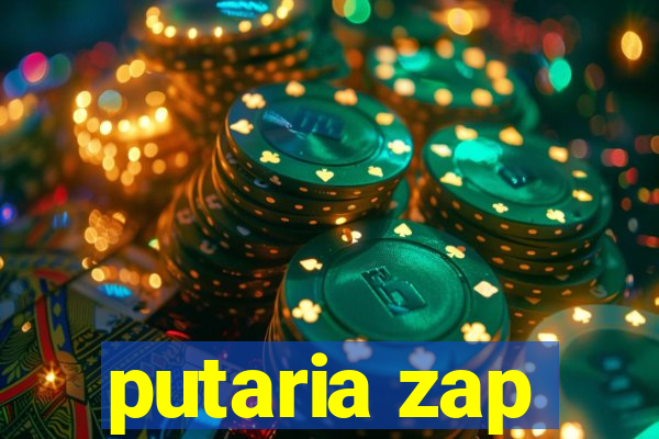 putaria zap