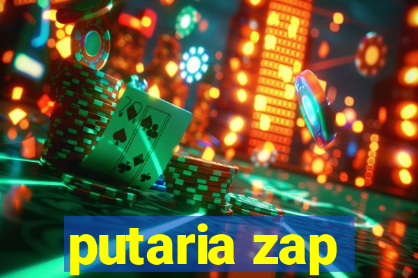 putaria zap