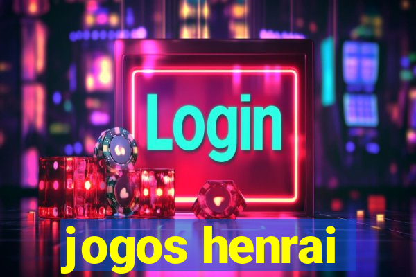 jogos henrai