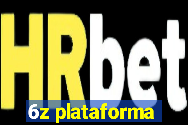 6z plataforma