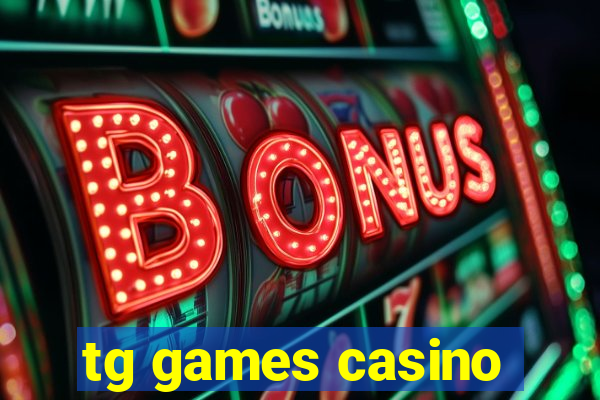 tg games casino