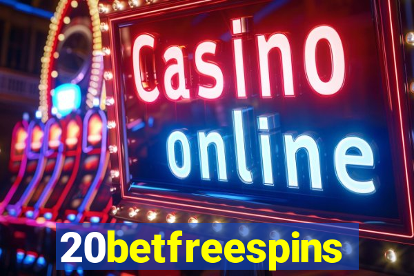 20betfreespins