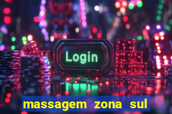 massagem zona sul porto alegre