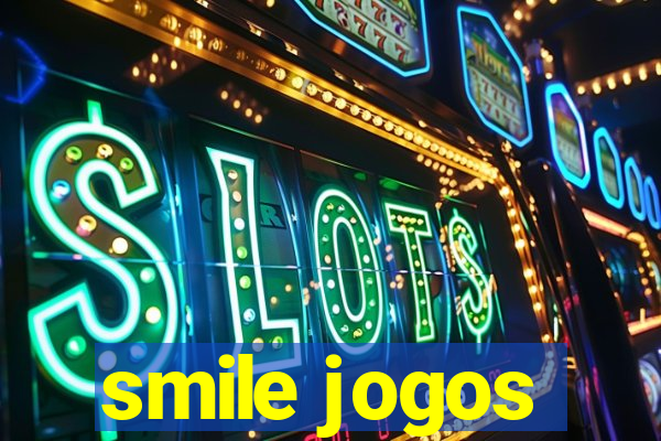 smile jogos