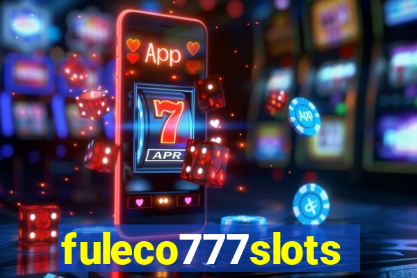 fuleco777slots