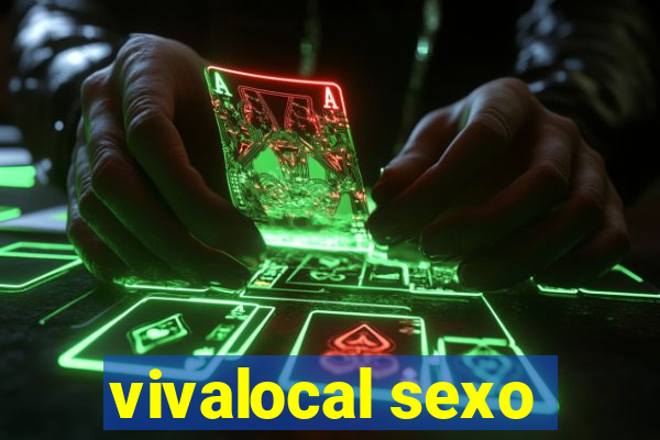 vivalocal sexo