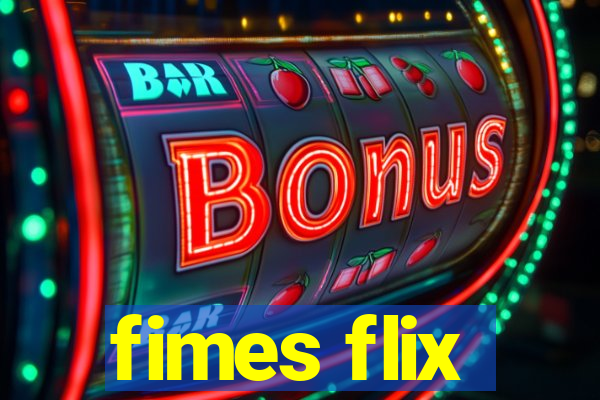 fimes flix