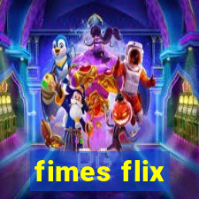 fimes flix