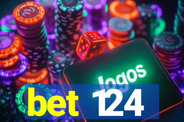 bet 124