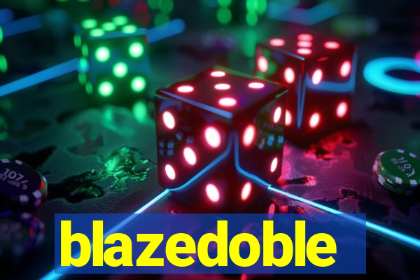 blazedoble