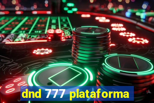 dnd 777 plataforma