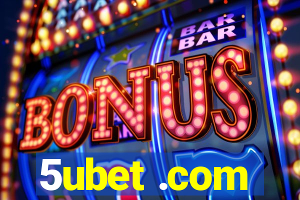 5ubet .com