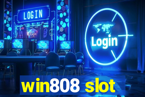 win808 slot