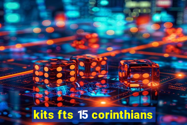 kits fts 15 corinthians