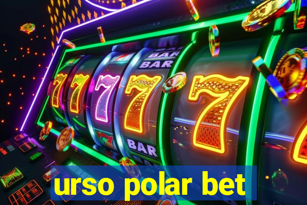 urso polar bet