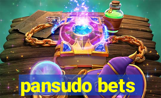 pansudo bets