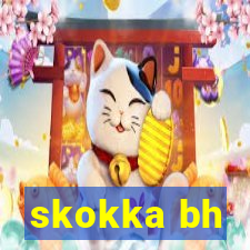 skokka bh