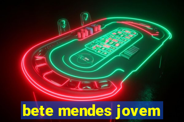 bete mendes jovem