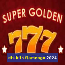 dls kits flamengo 2024