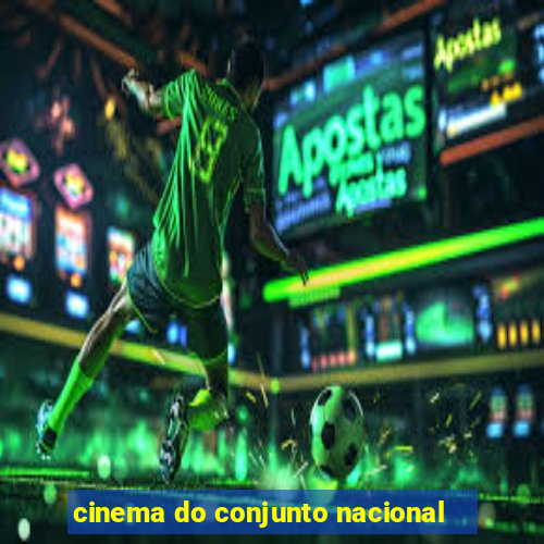 cinema do conjunto nacional