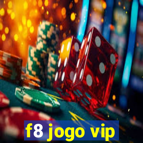 f8 jogo vip