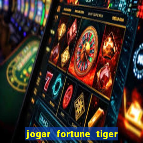 jogar fortune tiger 2 demo