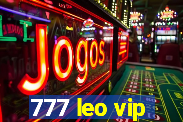 777 leo vip