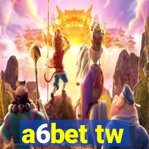 a6bet tw