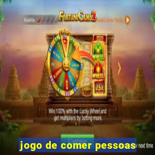 jogo de comer pessoas