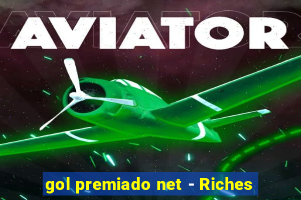 gol premiado net - Riches