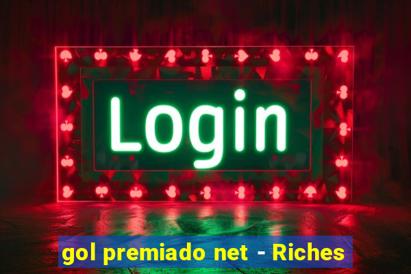 gol premiado net - Riches