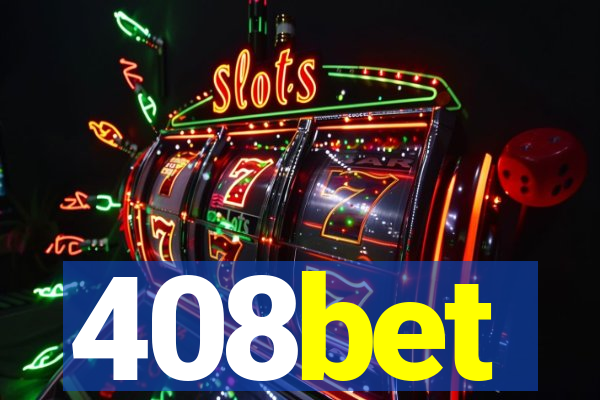 408bet