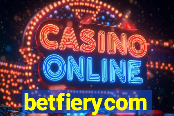 betfierycom