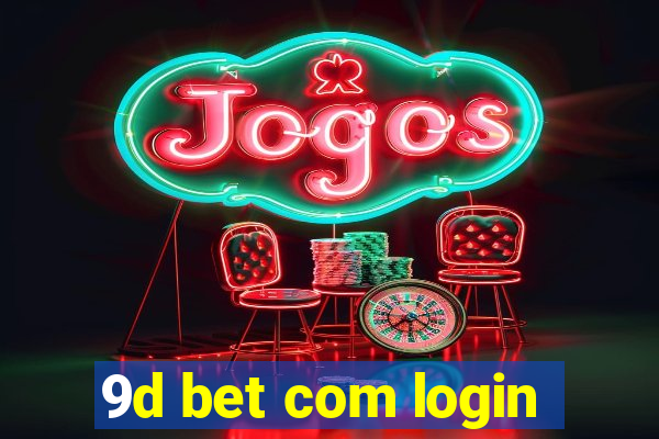 9d bet com login