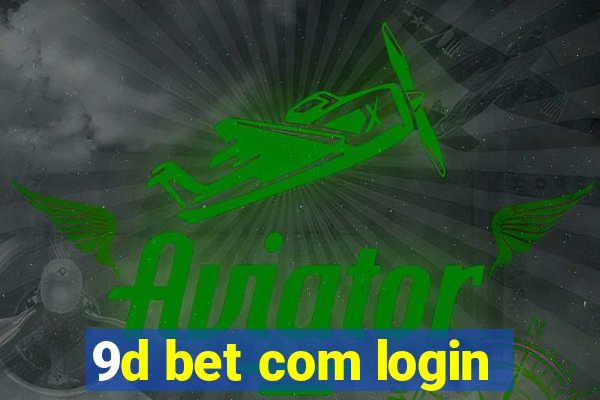 9d bet com login