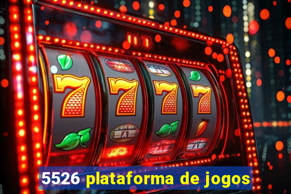 5526 plataforma de jogos