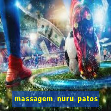 massagem nuru patos de minas