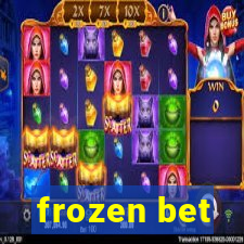 frozen bet