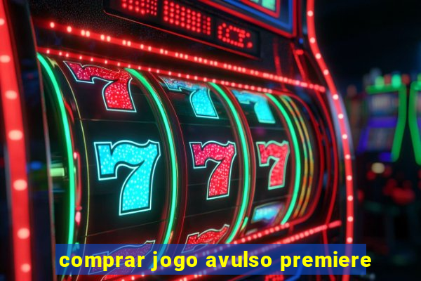 comprar jogo avulso premiere