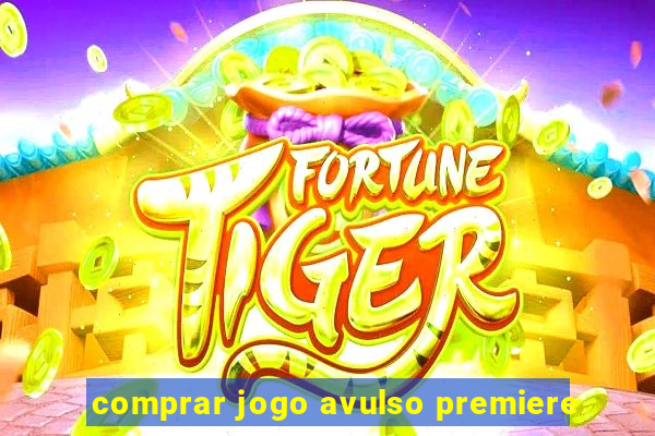 comprar jogo avulso premiere