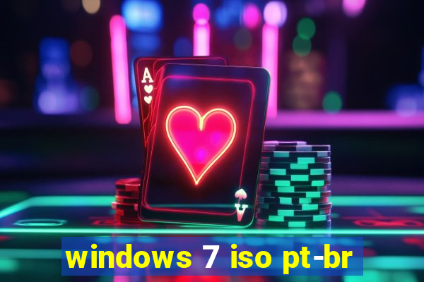 windows 7 iso pt-br