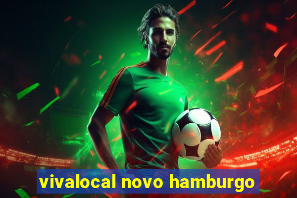 vivalocal novo hamburgo